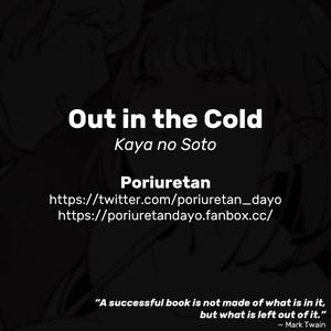 Kaya no Soto | Out in the Cold - page 8